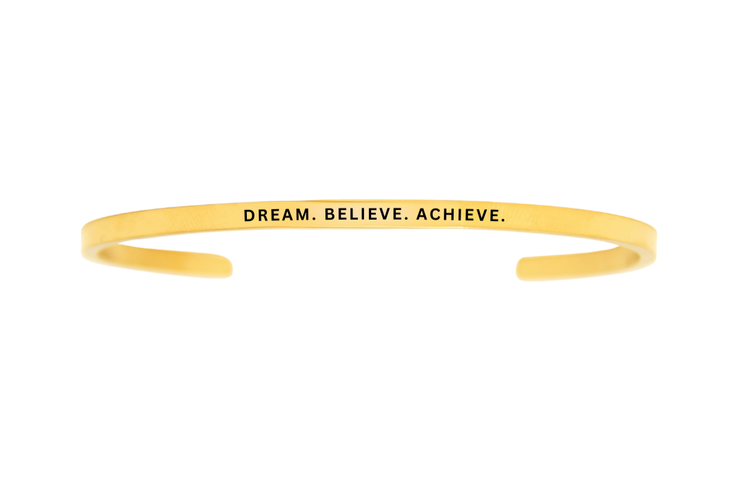 dream. believe. achieve.