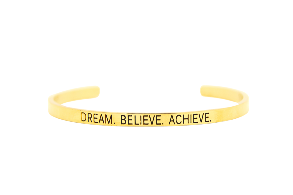 dream. believe. achieve.