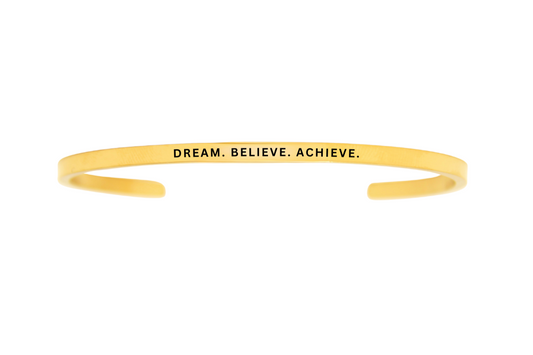 dream. believe. achieve.
