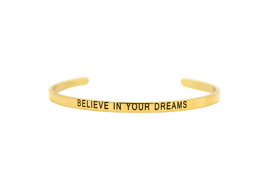 believe in your dreams