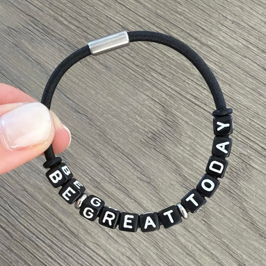 BE GREAT TODAY: black
