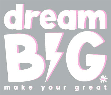 kids: DREAM BIG
